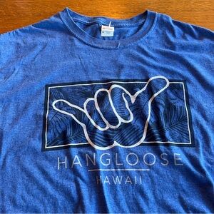 Hang Loose Hawaii Tee